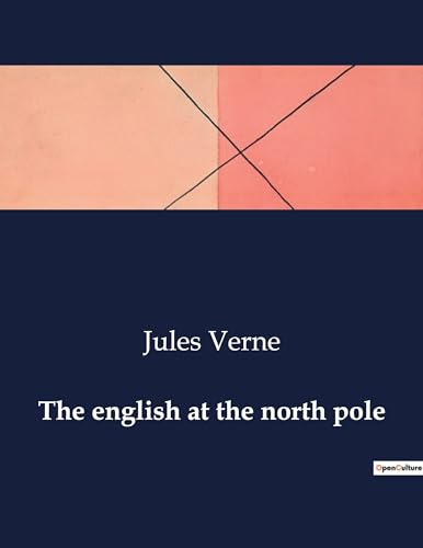 The english at the north pole von Culturea